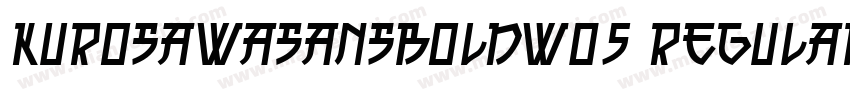 KurosawaSansBoldW05 Regular字体转换